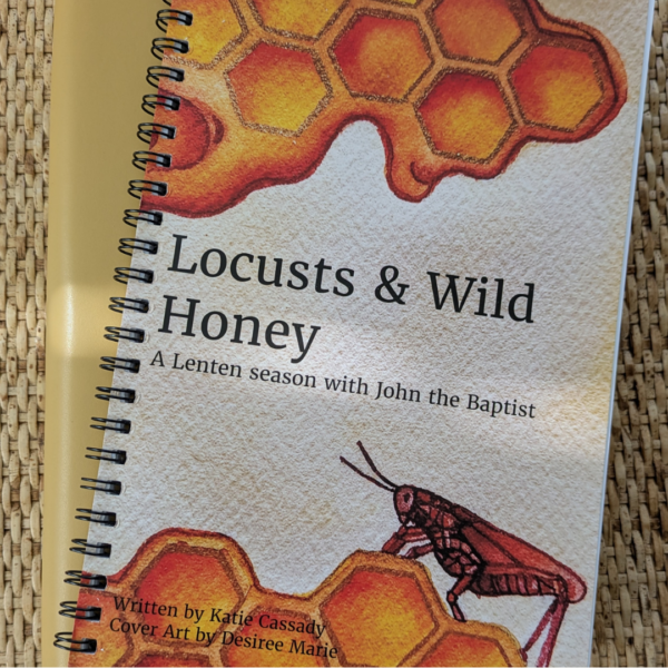 Locusts & Wild Honey Lenten Reflection Book